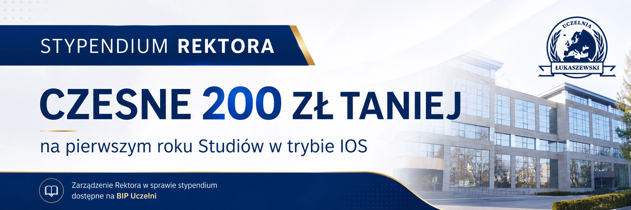 Stypendium Rektora – czesne 200 zł taniej na pierwszym roku studiów w trybie IOS